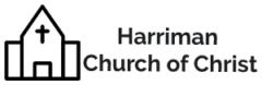 Harriman church of Christ